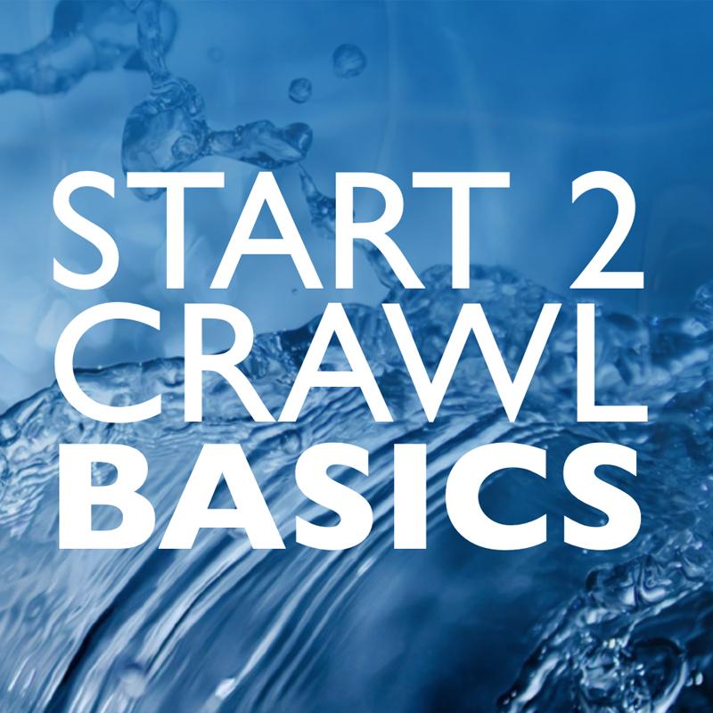 Start 2 Crawl Basics